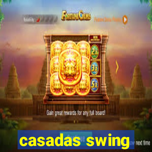 casadas swing